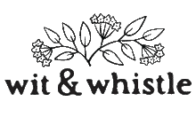 Wit & Whistle